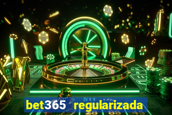 bet365 regularizada no brasil